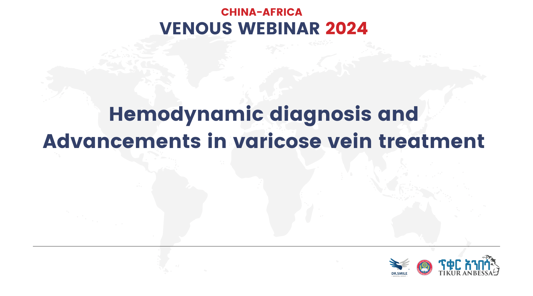 China-Africa Venous Webinar 2024: Hemodynamic diagnosis and Advancements in varicose vein treatment